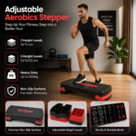 Adjustable Aerobics Stepper for Home Gym – Heavy Duty Fitness Step Platform (Up to 200kg)